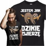 JESTEM JAK DZIKIE ZWIERZĘ- koszulka z nadrukiem - obrazek 2