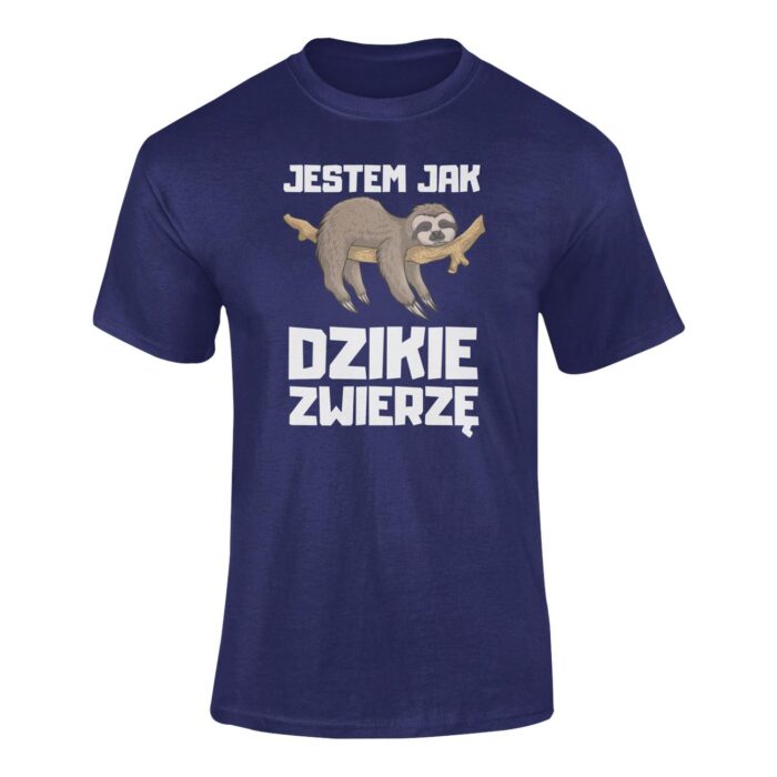 JESTEM JAK DZIKIE ZWIERZĘ- koszulka z nadrukiem - obrazek 6