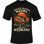 JAM JEST WĘDKARZ - koszulka z nadrukiem